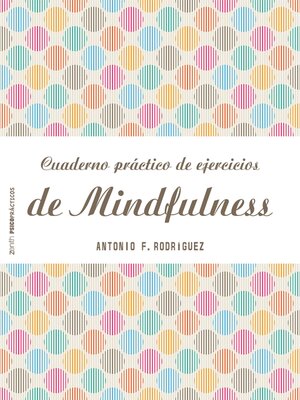 cover image of Cuaderno práctico de ejercicios de Mindfulness